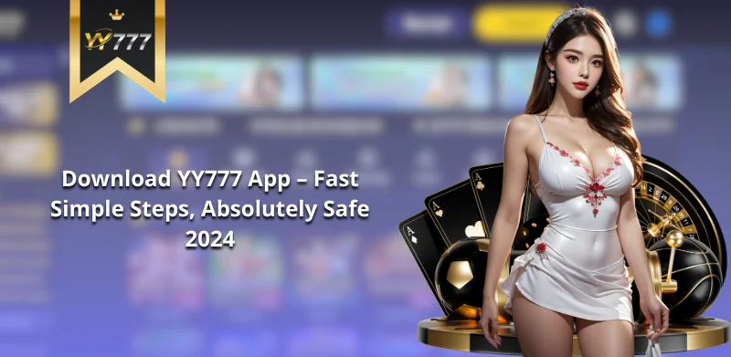 Download YY777 App