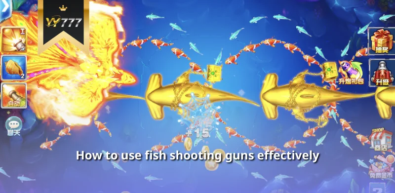 How to use fish shooting guns effectively